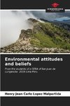 Environmental attitudes and beliefs