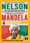 Nelson Mandela - die nicht vollendete Revolution und der gestohlene Sieg der Schwarzen