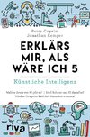 Erklärs mir, als wäre ich 5 - Künstliche Intelligenz 