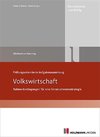 Prüfungsorientierte Aufgabensammlung Volkswirtschaft