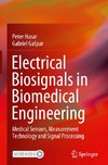 Electrical Biosignals in Biomedical Engineering