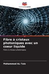 Fibre à cristaux photoniques avec un coeur liquide