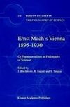 Ernst Mach's Vienna 1895-1930