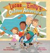 Lucas and Emily's Outdoor Adventure