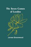 The Seven Curses of London