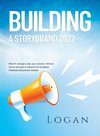 BUILDING A STORYBRAND 2022