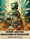 Money and the Mechanism of Exchange