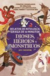 Relatos de mitología griega de 10 minutos- Dioses, héroes y monstruos