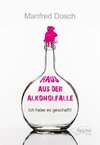 Raus aus der Alkoholfalle