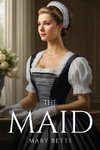 THE MAID