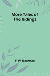 More Tales of the Ridings