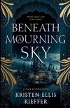 Beneath a Mourning Sky