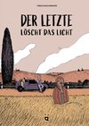 Der Letzte löscht das Licht