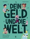 Dein Geld und die Welt