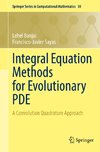 Integral Equation Methods for Evolutionary PDE