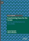 Transforming Faces for the Screen