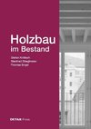 Holzbau im Bestand