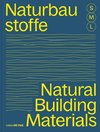 Bauen mit Naturbaustoffen S M L / Natural Building Materials S M L