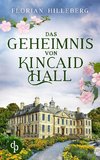 Das Geheimnis von Kincaid Hall