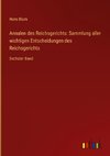 Annalen des Reichsgerichts: Sammlung aller wichtigen Entscheidungen des Reichsgerichts