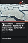 Apprendere le emozioni utilizzando tecniche di rilevamento automatico degli affetti