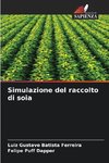 Simulazione del raccolto di soia