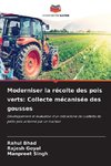 Moderniser la récolte des pois verts: Collecte mécanisée des gousses