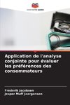 Application de l'analyse conjointe pour évaluer les préférences des consommateurs