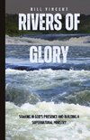 Rivers of Glory