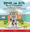 Sophia and Alex Go to Preschool