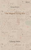 The Magical Flying Bird