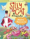 Silly Cat and Friends Make Believe