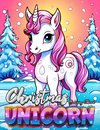 Christmas Unicorn Coloring Book For Kids-Christmas Toddler Coloring Book