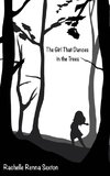 The Girl that Dances in the Trees