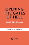 Opening The Gates of Hell