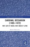 Cardinal Bessarion (1403-1472)