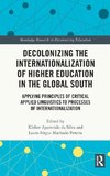 Decolonizing the Internationalization of Higher Education in the Global South