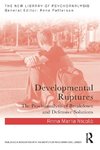 Developmental Ruptures