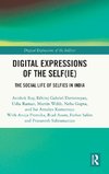 Digital Expressions of the Self(ie)