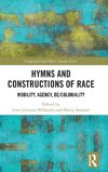 Hymns and Constructions of Race