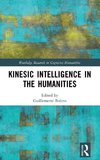 Kinesic Intelligence in the Humanities