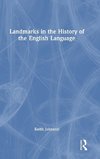 Landmarks in the History of the English Language