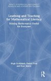 Learning and Teaching for Mathematical Literacy