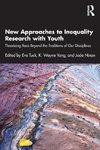 New Approaches to Inequality Research with Youth