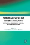 Parental Alienation and Family Reunification