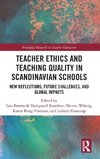 Teacher Ethics and Teaching Quality in Scandinavian Schools