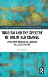 Tourism and the Spectre of Unlimited Change