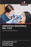 ANESTESIA REGIONALE DEL VISO