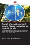 Projet d'investissement public Pistes cyclables et qualité de vie