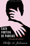 Caza Furtiva de Parejas